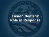 Fusion Centers' Role in Response